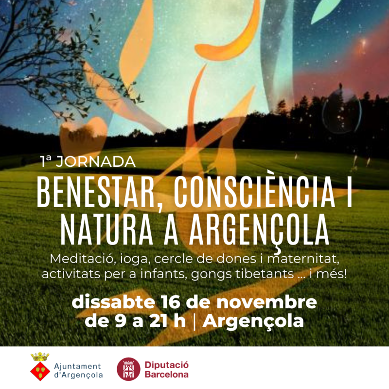 Argençola acull la 1ª Jornada de Benestar, Consciència i Natura